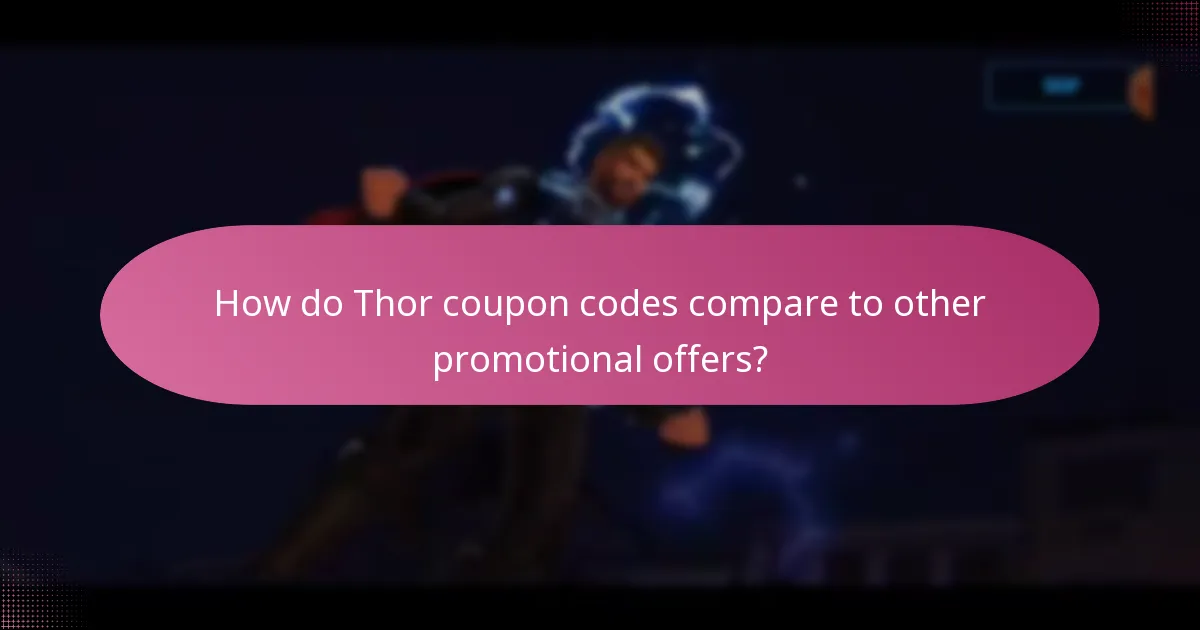 Which seasonal promotions are currently available for Thor?