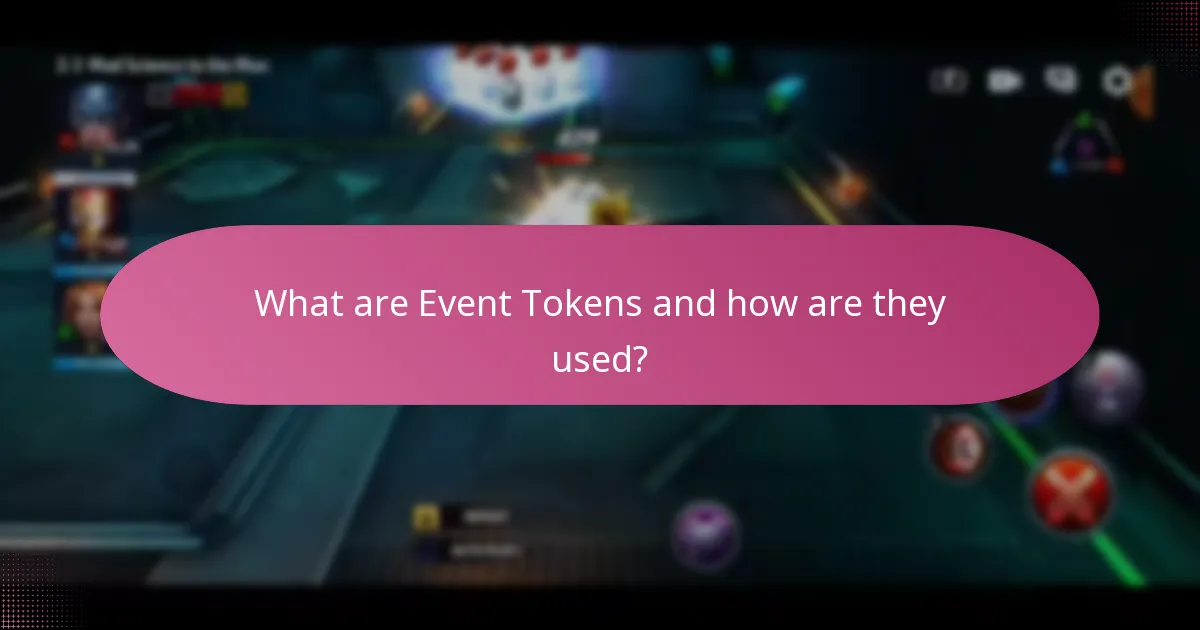 What are Event Tokens and how are they used?