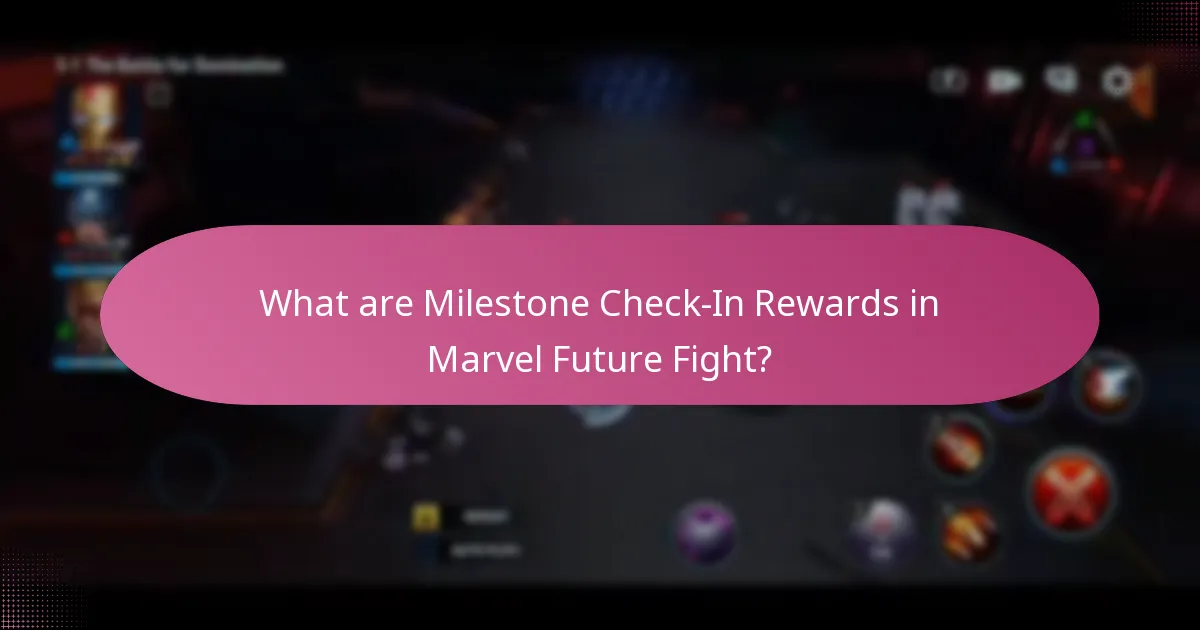 What Special Items are available through Milestone Check-Ins?