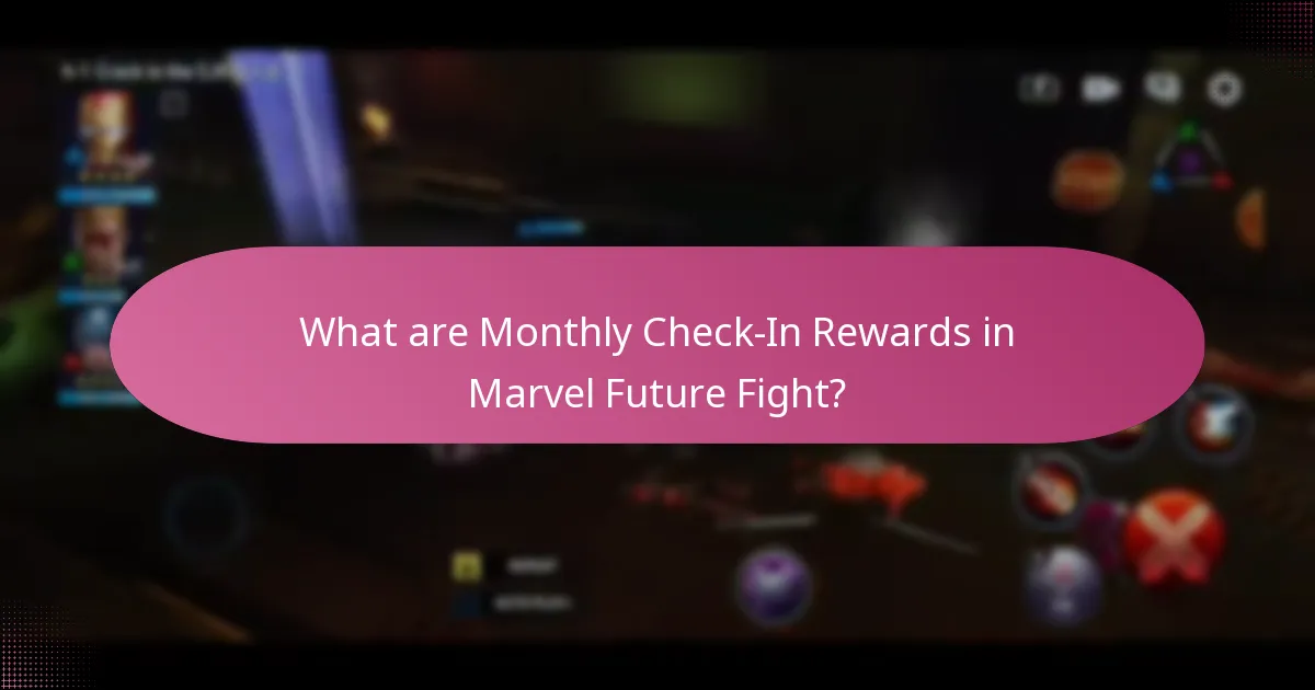 What are the Limited Time Offers associated with Monthly Check-In Rewards?
