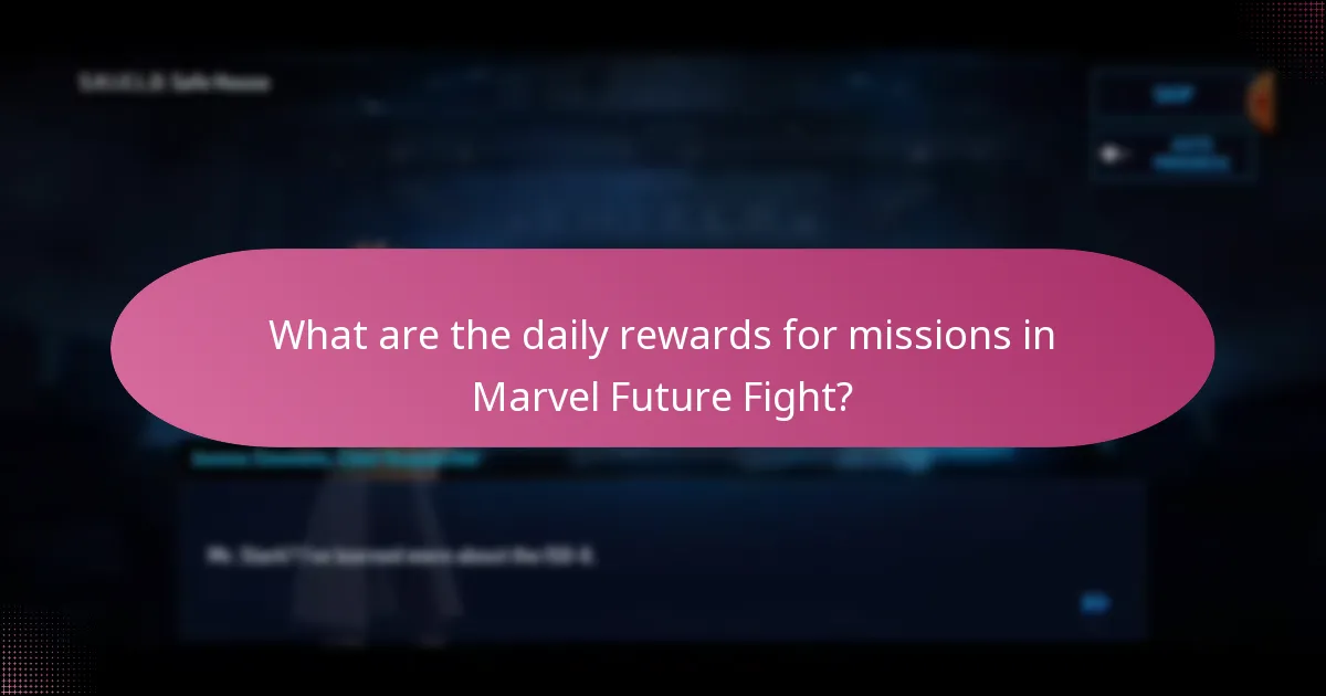 Which missions provide the best rewards in Marvel Future Fight?