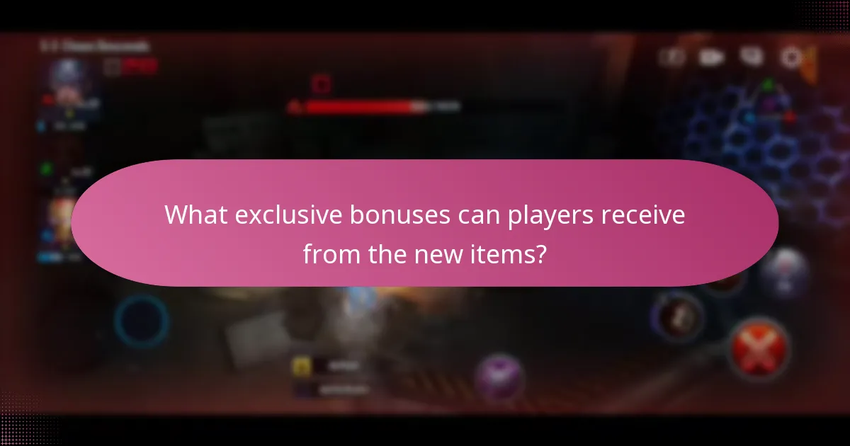 What exclusive bonuses can players receive from the new items?